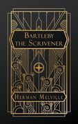Bartleby, the Scrivener: A Story of Wall Street
