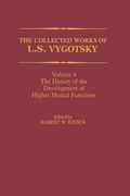 The Collected Works of l. S. Vygotsky: The History of the Development of Higher Mental Functions (Cognition and Language: A Series in Psycholinguistics) (en Inglés)