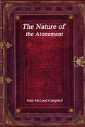The Nature of the Atonement (en Inglés)