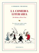 La Comedia Literaria: De Roldán a Boris Vian