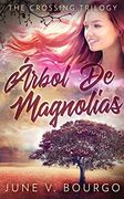 Árbol de Magnolias (1) (in Spanish)