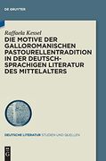 Die Motive der Galloromanischen Pastourellentradition in der Deutschsprachigen Literatur des Mittelalters (en Alemán)