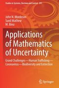 Applications of Mathematics of Uncertainty: Grand Challenges--Human Trafficking--Coronavirus--Biodiversity and Extinction (en Inglés)