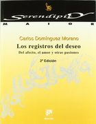 Los Registros del Deseo. Del Afecto, el Amor y Otras Pasiones