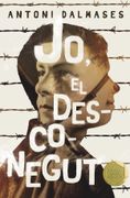 Jo, el Desconegut (Gran Angular) - Antoni Dalmases - Cruïlla
