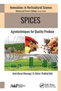 Spices: Agrotechniques for Quality Produce (en Inglés)
