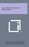 Electron Optics in Television (en Inglés)