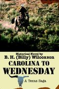 carolina to wednesday: a texas saga