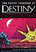 The Secret Language of Destiny: A Personology Guide to Finding Your Life Purpose (en Inglés)