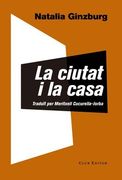La Ciutat i la Casa (en Catalán)