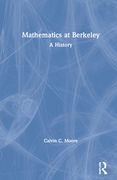 Mathematics at Berkeley: A History (en Inglés)