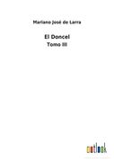 El Doncel: Tomo iii (in Spanish)