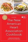 The new American Heart Association Cookbook, 9th Edition: Revised and Updated With More Than 100 All-New Recipes (en Inglés)