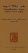 El Error Judicial: La Formación de los Jueces