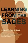learning from the sages: selected studies on the book of proverbs (en Inglés)