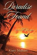 Paradise Found: Poems of Southwest Florida & Others (en Inglés)
