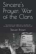 Sincere's Prayer: War of the Clans (en Inglés)