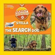 Doggy Defenders: Stella the Search dog (en Inglés)