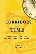Corridors of Time: Poetic Reflections on the Tapestry of Time (en Inglés)