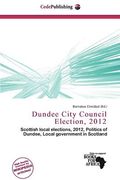dundee city council election, 2012