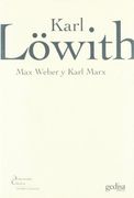 Max Weber y Karl Marx