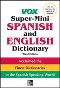 Vox Super-Mini Spanish and English Dictionary (en Inglés)