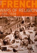 The French Wars of Religion, 1559-1598 (en Inglés)