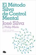 El método Silva de control mental (in Spanish)