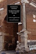 medieval naples: an architectural & urban history, 400-1400 (en Inglés)