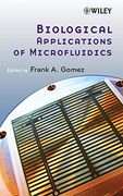 Biological Applications of Microfluidics (en Inglés)