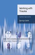 Working With Trauma: Systemic Approaches (Basic Texts in Counselling and Psychotherapy) (en Inglés)