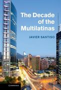 The Decade of the Multilatinas (en Inglés)
