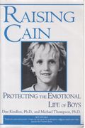 Raising Cain: Protecting the Emotional Life of Boys (en Inglés)