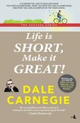 Life Is Short Make It Great! (English) (en Inglés)