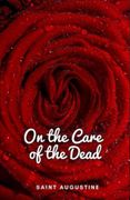 On the Care of the Dead (en Inglés)