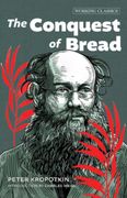 The Conquest of Bread (en Inglés)