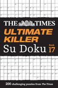 The Times Ultimate Killer su Doku Book 17: 200 of the Deadliest su Doku Puzzles (The Times su Doku) (en Inglés)