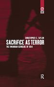 Sacrifice as Terror: The Rwandan Genocide of 1994 (Global Issues) (en Inglés)