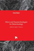Micro and Nanotechnologies for Biotechnology (en Inglés)