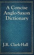 A Concise Anglo-Saxon Dictionary