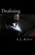Deafening