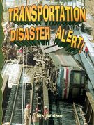 transportation disaster alert! (en Inglés)