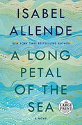 A Long Petal of the Sea: A Novel (Random House Large Print) 