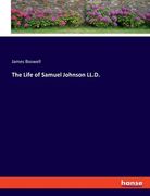 The Life of Samuel Johnson LL.D. (en Inglés)