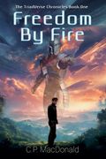 Freedom By Fire (en Inglés)