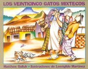 Los Veinticinco Gatos Mixtecos (in Spanish)