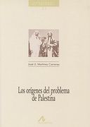 Los Orígenes del Problema de Palestina