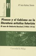 Picasso y el cubismo en la literatura artística futurista (Estudios y Ensayos)