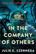 In the Company of Others (en Inglés)