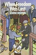 when freedom was lost (en Inglés)